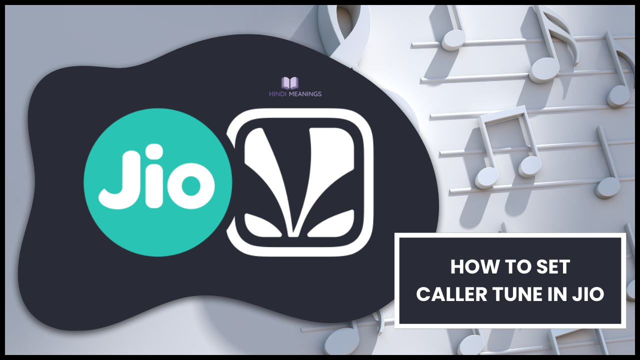 How to Set Caller Tune in Jio